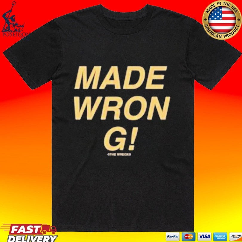 The Wrecks Made Wrong - Adult & Kids T-Shirts, Sweatshirts & Hoodies apparel design preview 1