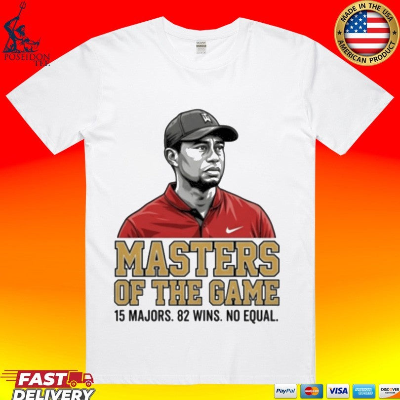Tiger Woods Masters Of The Game 15 Major 82 Wins No - Adult & Kids T-Shirts, Sweatshirts & Hoodies apparel design preview 1