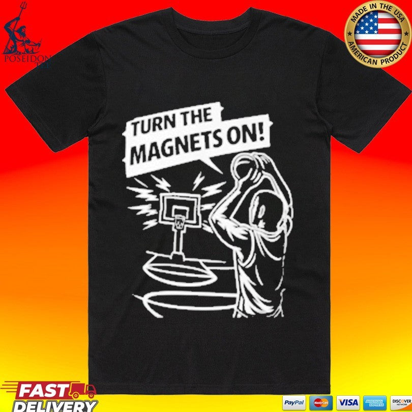 Turn The Magnets On Basketball - Adult & Kids T-Shirts, Sweatshirts & Hoodies apparel design preview 1