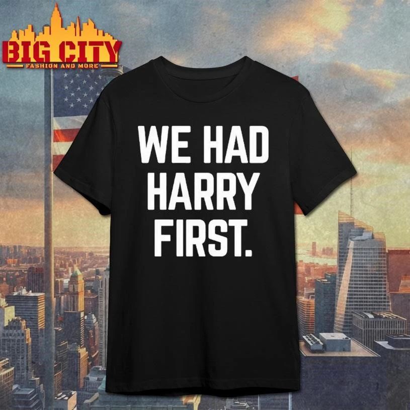 We Had Harry First Chicago - Adult & Kids T-Shirts, Sweatshirts & Hoodies apparel design preview 1
