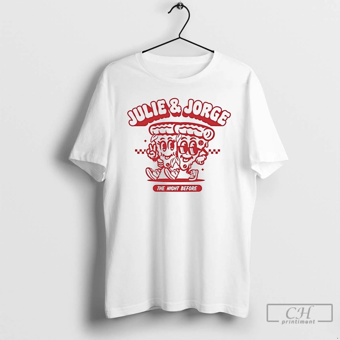 Classic Julie And Jorge The Night Before - Adult & Kids T-Shirts, Sweatshirts & Hoodies apparel design preview 1