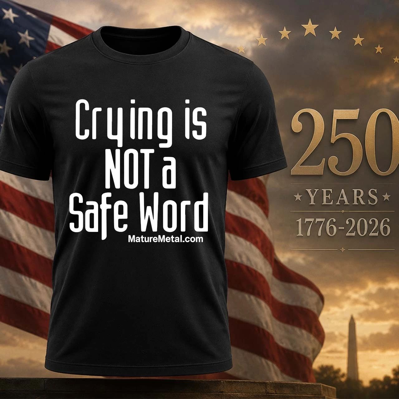 Crying is not a safe word - Adult & Kids T-Shirts, Sweatshirts & Hoodies apparel design preview 1