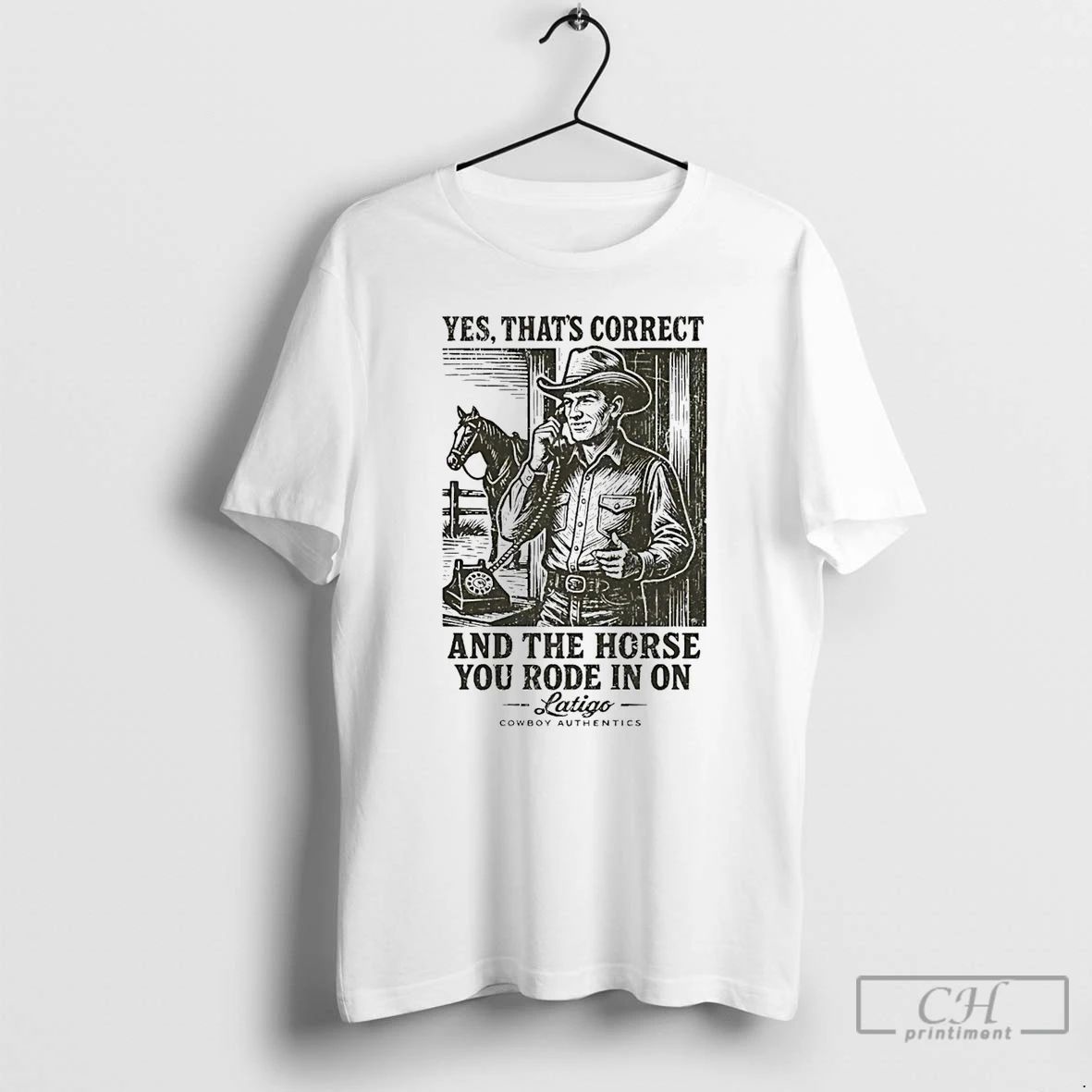 Classic Yes Thats Correct And The Horse You Rode In - Adult & Kids T-Shirts, Sweatshirts & Hoodies apparel design preview 1