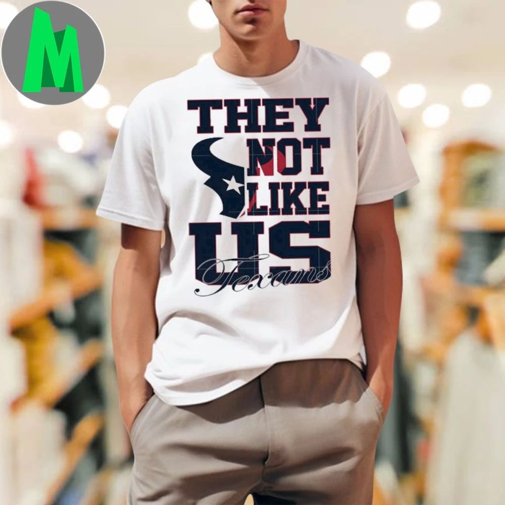 They not like us texans Logo 2025 - Adult & Kids T-Shirts, Sweatshirts & Hoodies apparel design preview 1