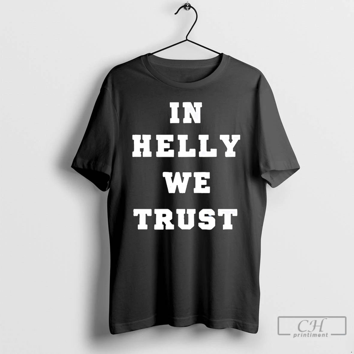 Classic In Helly We Trust - Adult & Kids T-Shirts, Sweatshirts & Hoodies apparel design preview 1