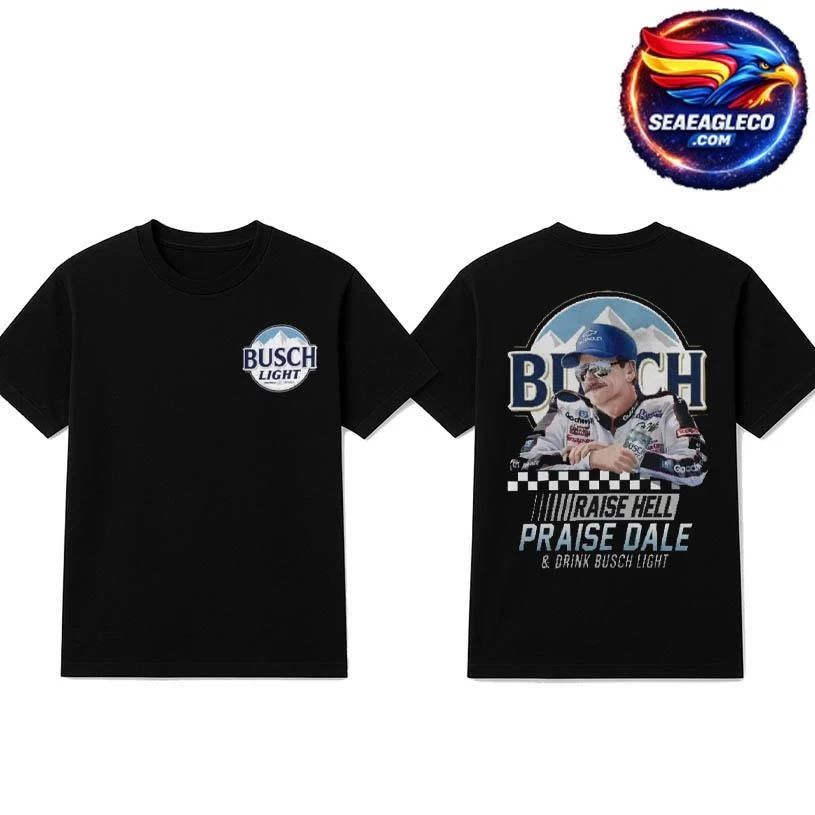 Raise Hell Praise Dale And Drink Busch Light Two - Adult & Kids T-Shirts, Sweatshirts & Hoodies apparel design preview 1