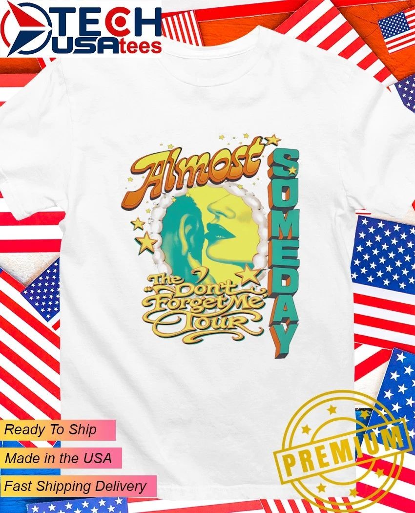 Almost Someday the don't forget me tour stars - Adult & Kids T-Shirts, Sweatshirts & Hoodies apparel design preview 1