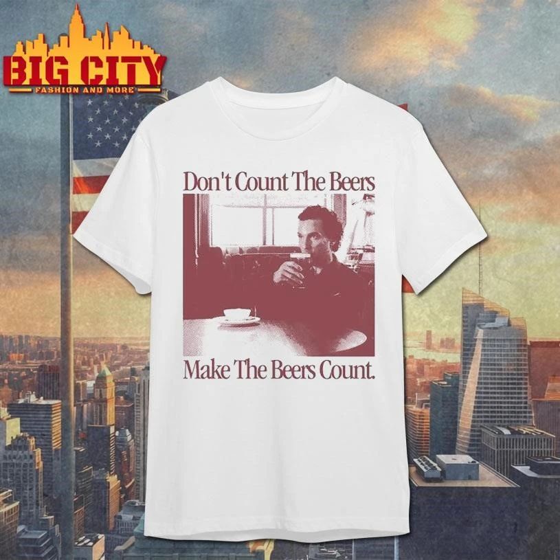 Make The Beers Count Gentlemen - Adult & Kids T-Shirts, Sweatshirts & Hoodies apparel design preview 1