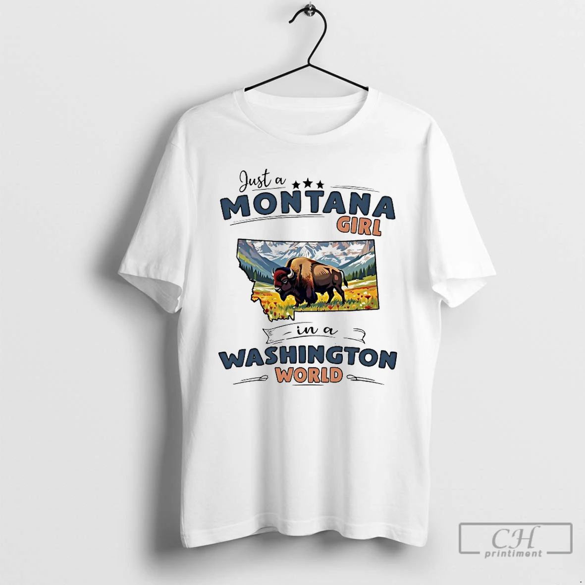 Classic Just A Montana Girl In Washington World - Adult & Kids T-Shirts, Sweatshirts & Hoodies apparel design preview 1