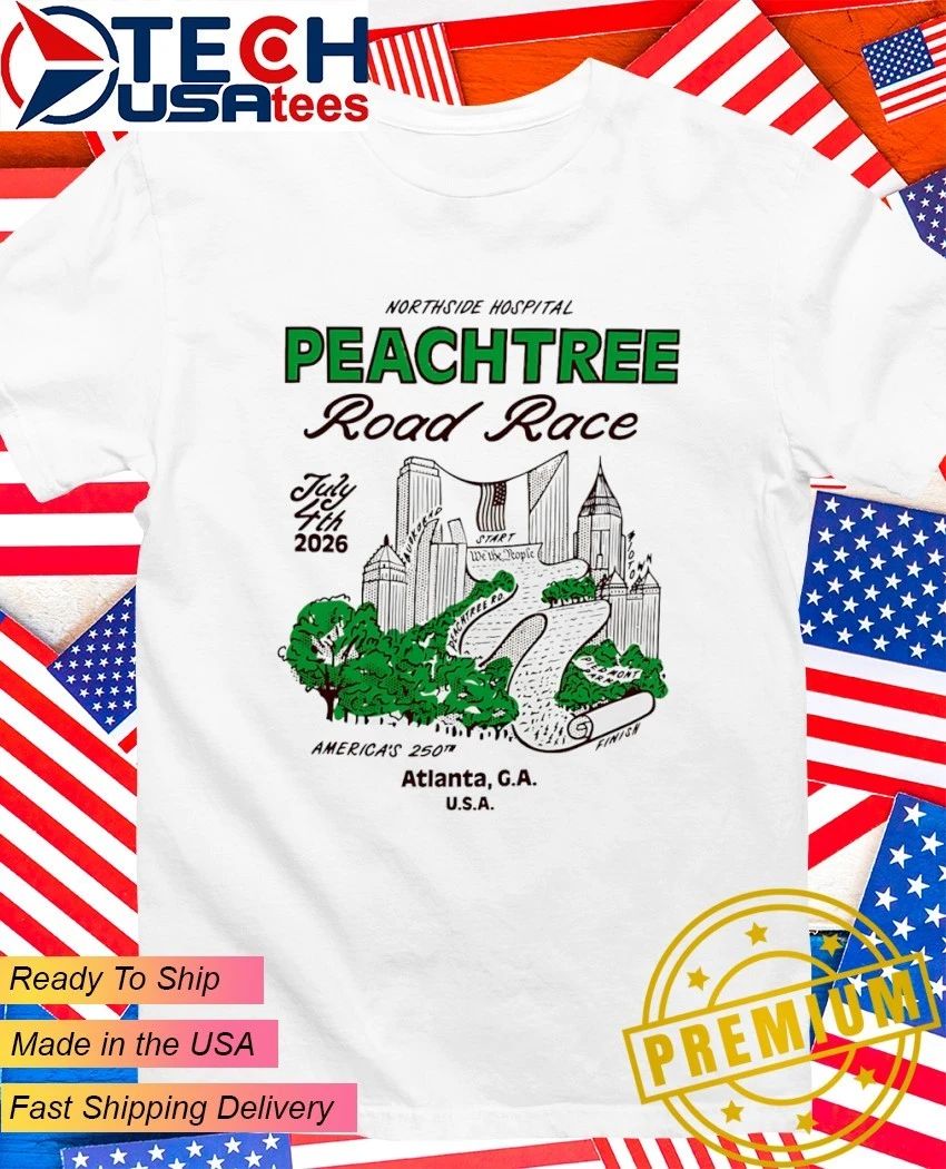 Northside Hospital Peachtree Road Race We The Peaches - Adult & Kids T-Shirts, Sweatshirts & Hoodies apparel design preview 1