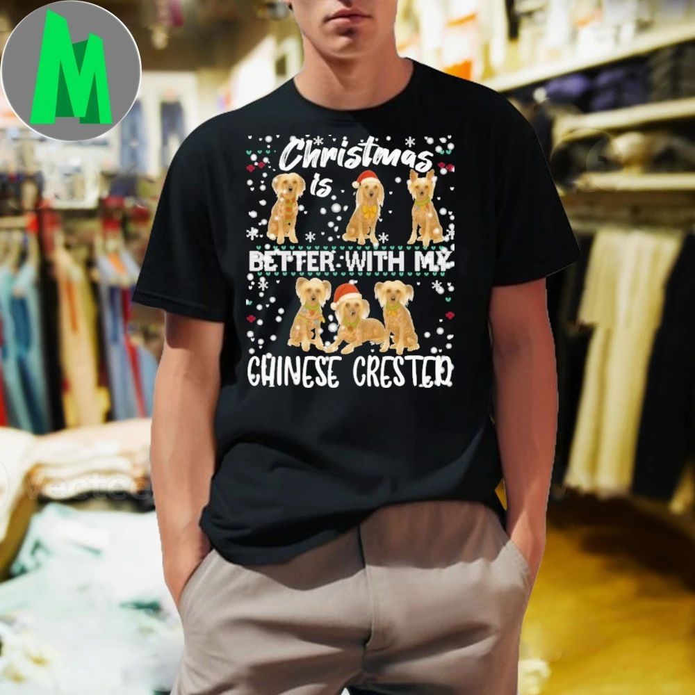 Christmas is better with Chinese Crested dog - Adult & Kids T-Shirts, Sweatshirts & Hoodies apparel design preview 1