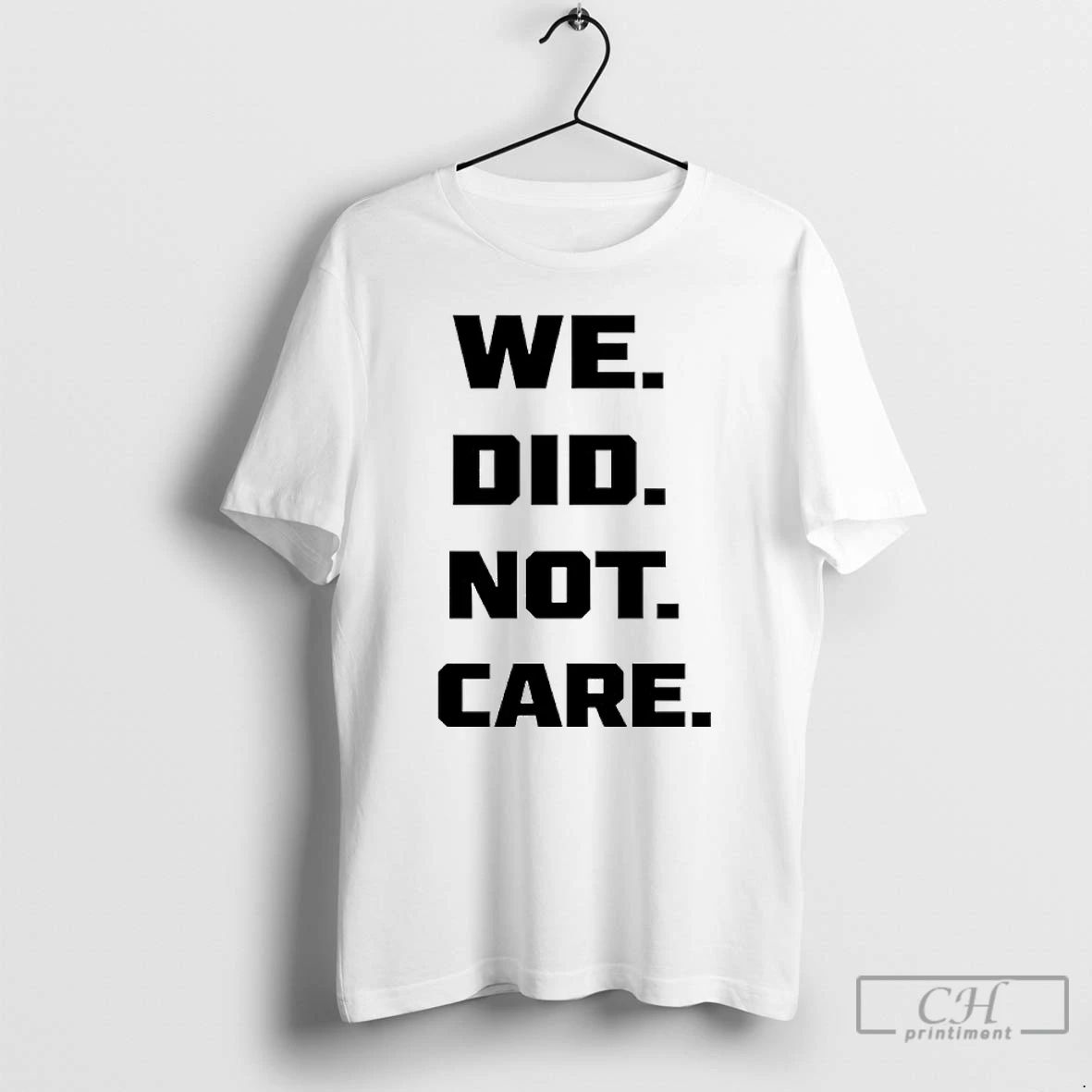 Classic Kenneth Walker Iii Wearing We Did Not Care - Adult & Kids T-Shirts, Sweatshirts & Hoodies apparel design preview 1