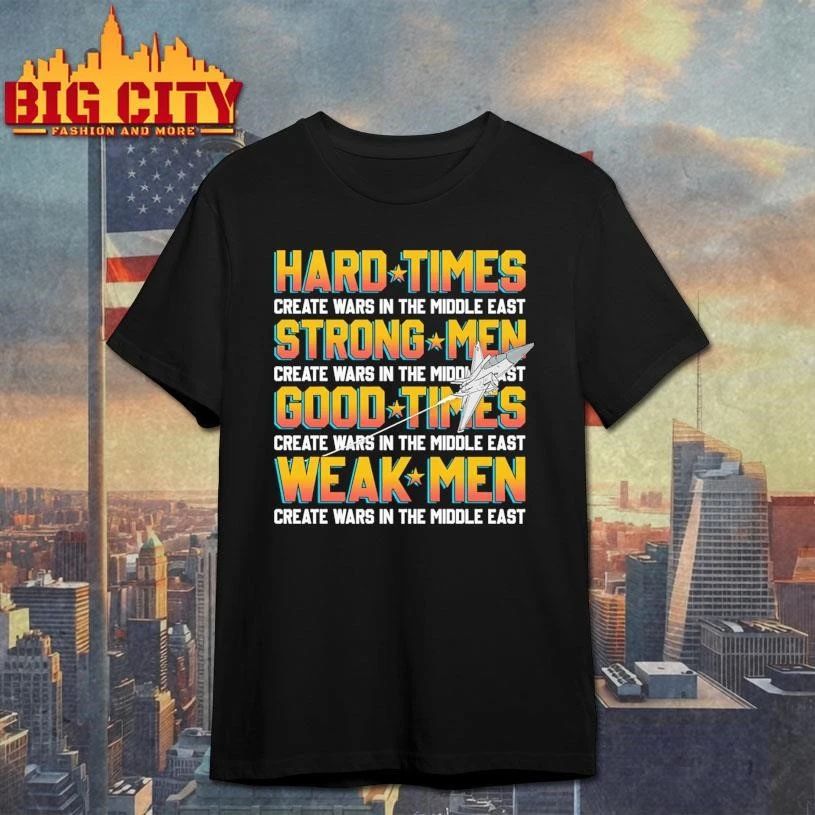 Hard Times Create Wars In The Middle East Air Plane - Adult & Kids T-Shirts, Sweatshirts & Hoodies apparel design preview 1