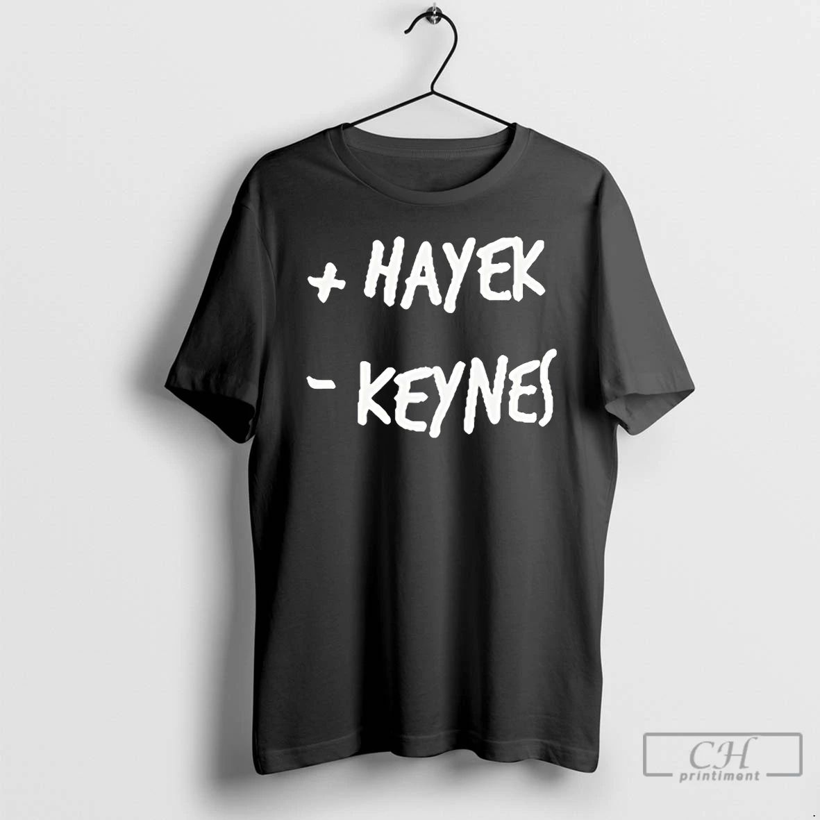 Classic More Hayek Less Keynes - Adult & Kids T-Shirts, Sweatshirts & Hoodies apparel design preview 1