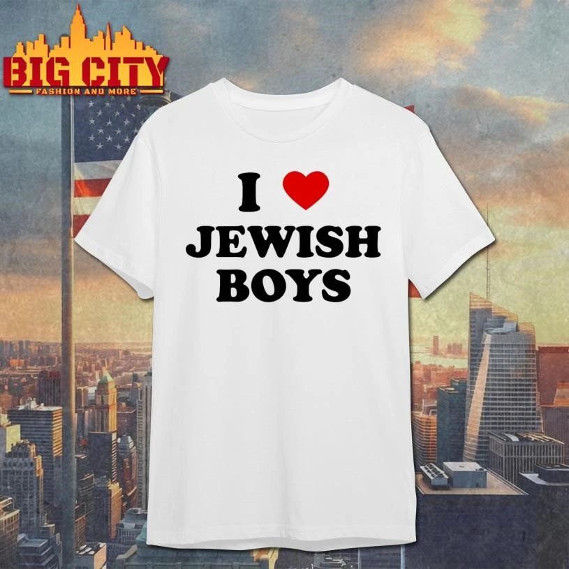 I Love Jewish Boys Funny - Adult & Kids T-Shirts, Sweatshirts & Hoodies apparel design preview 1