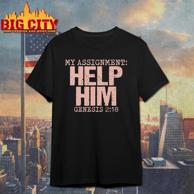 My Assignment Help Him Genesis 2 18 Christian Faith - Adult & Kids T-Shirts, Sweatshirts & Hoodies apparel design preview 1