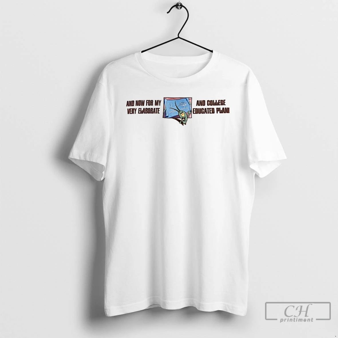 Classic Plankton And Now For My Very Elaborate - Adult & Kids T-Shirts, Sweatshirts & Hoodies apparel design preview 1