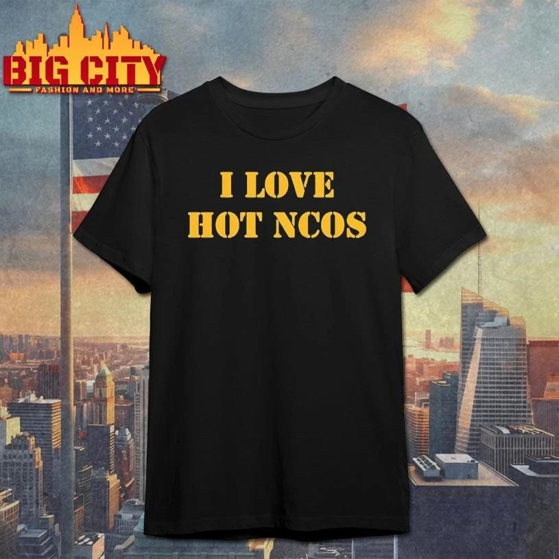 I Love Hot Ncos - Adult & Kids T-Shirts, Sweatshirts & Hoodies apparel design preview 1