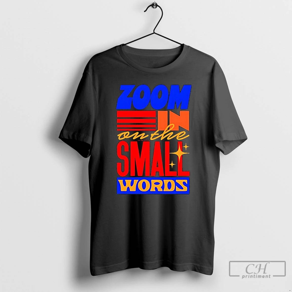 Classic Zoom In On The Small Words - Adult & Kids T-Shirts, Sweatshirts & Hoodies apparel design preview 1
