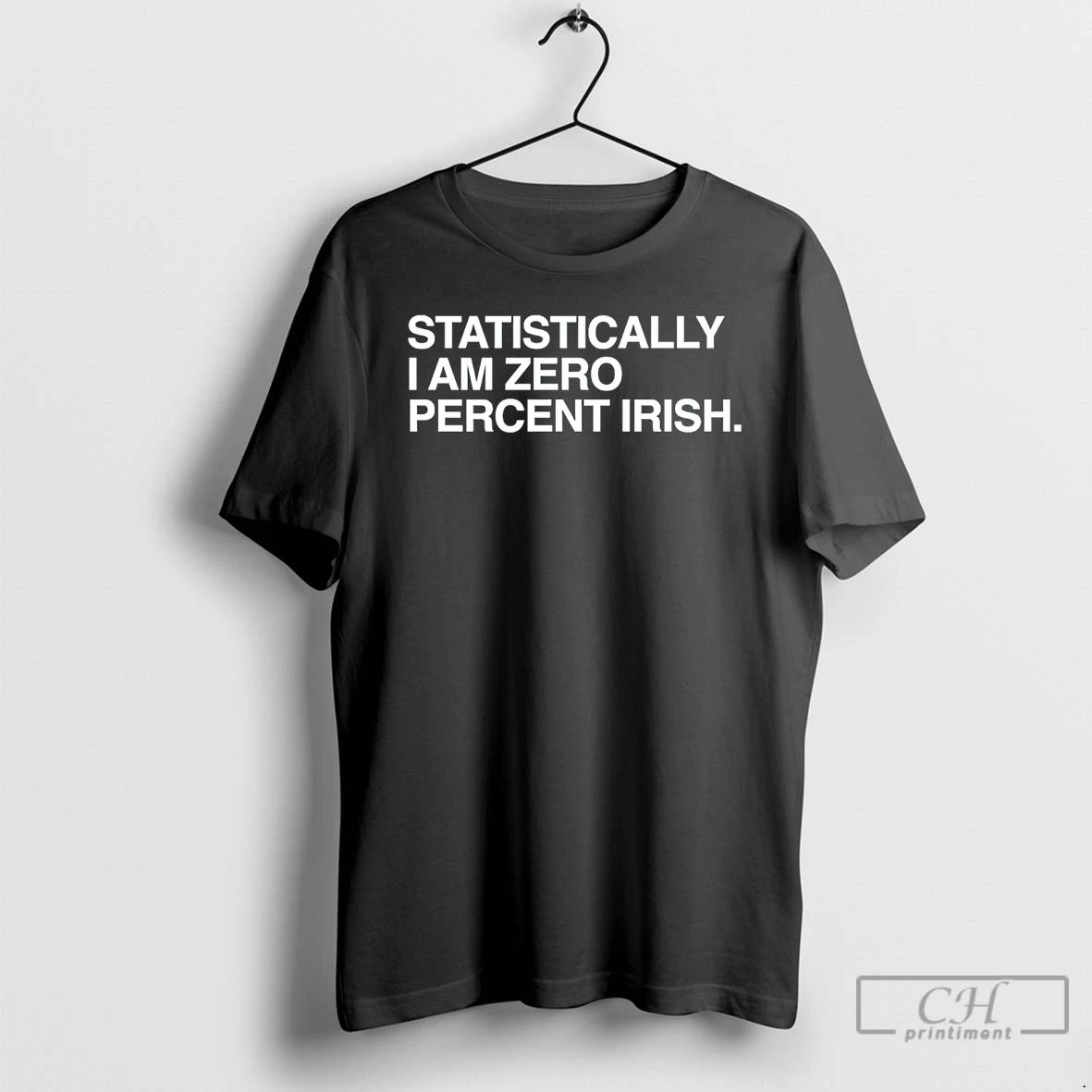 Classic Statistically I Am Zero Percent Irish St - Adult & Kids T-Shirts, Sweatshirts & Hoodies apparel design preview 1