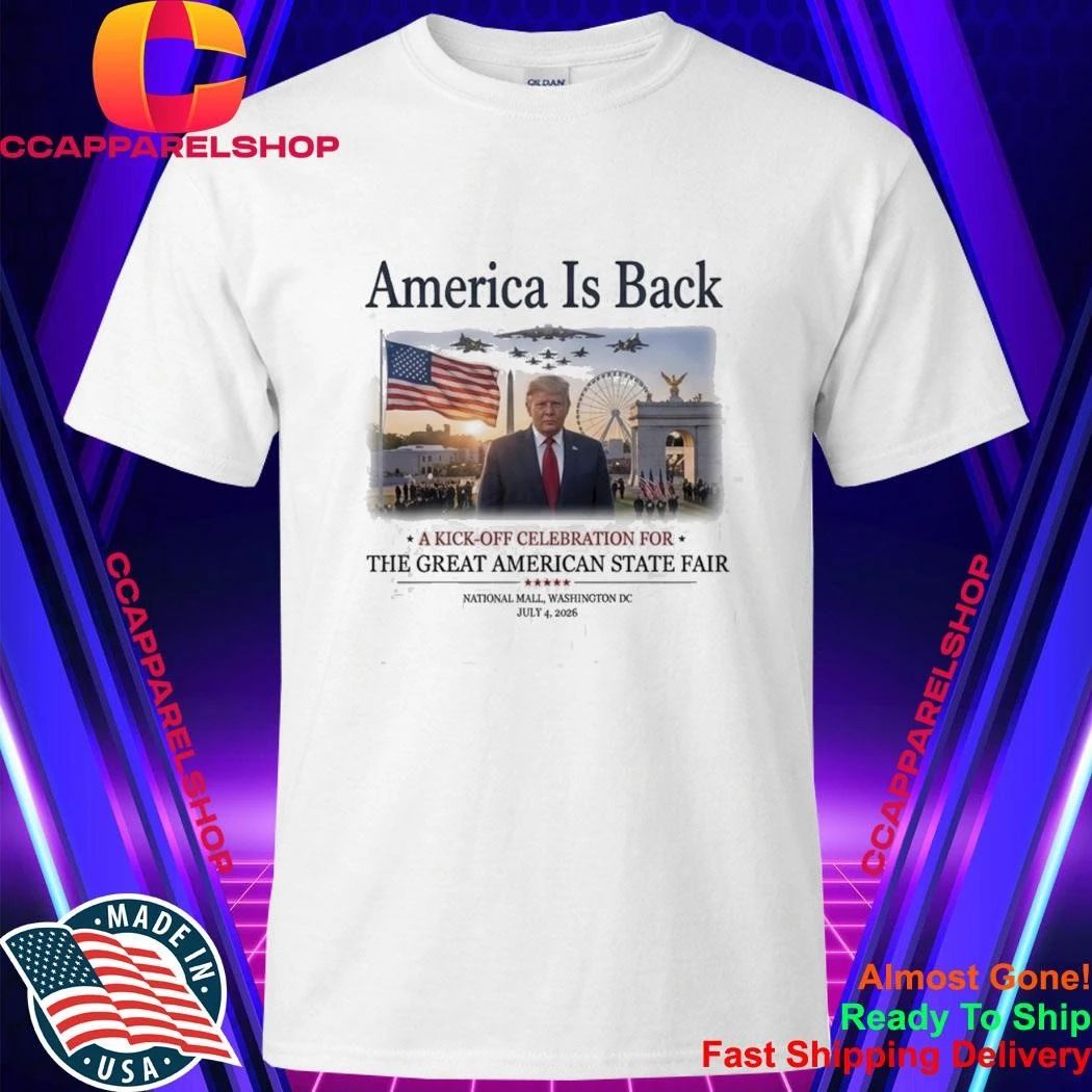 America Is Back The Great American State Fair - Adult & Kids T-Shirts, Sweatshirts & Hoodies apparel design preview 1