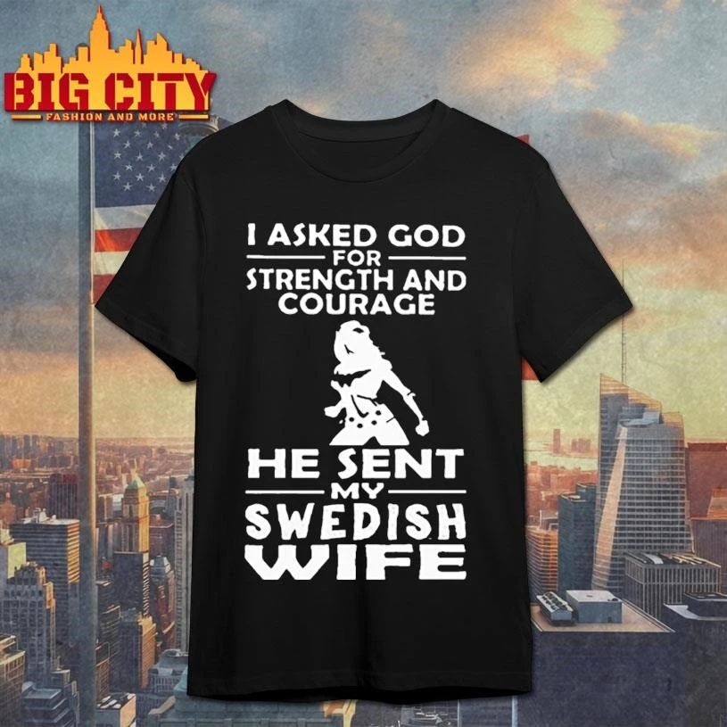 I Asked God For Strength And Courage He Sent My - Adult & Kids T-Shirts, Sweatshirts & Hoodies apparel design preview 1