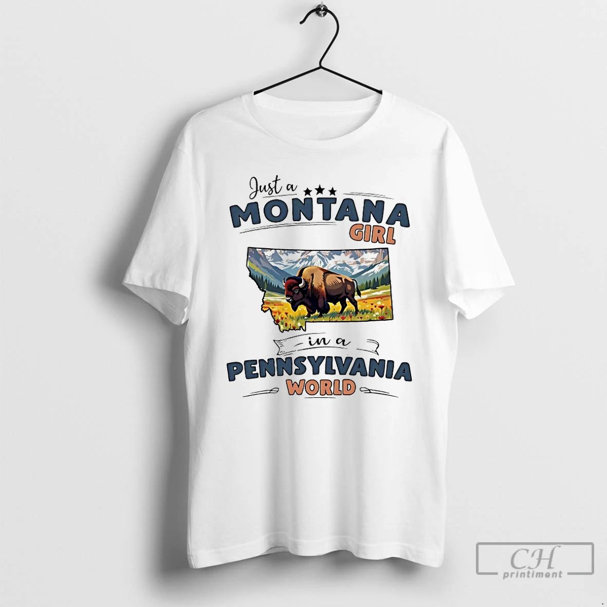 Classic Just A Montana Girl In Pennsylvania World - Adult & Kids T-Shirts, Sweatshirts & Hoodies apparel design preview 1