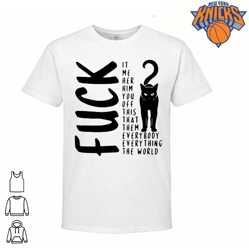Fuck It Me Her Him You Off This That Them Everybody - Adult & Kids T-Shirts, Sweatshirts & Hoodies apparel design preview 1