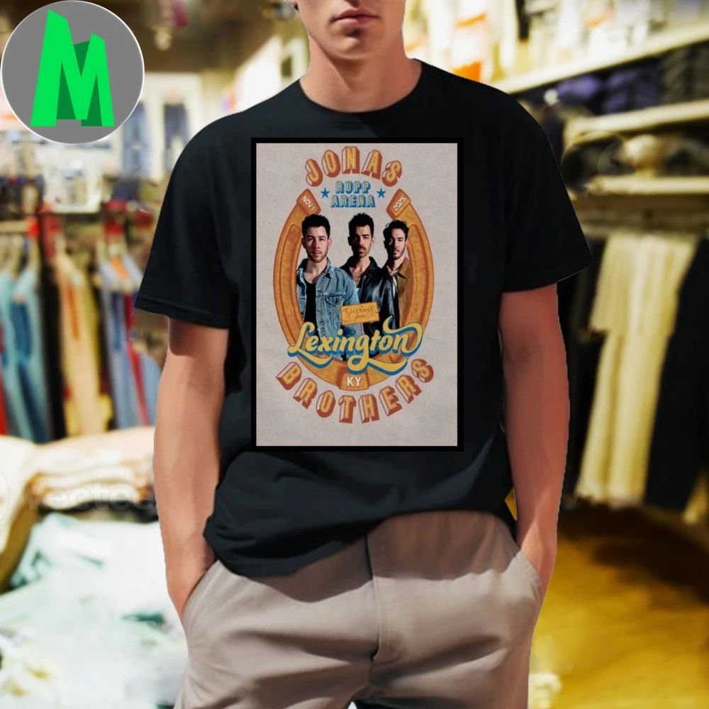 Jonas Brothers Rupp Arena, Lexington, KY 2025 Poster - Adult & Kids T-Shirts, Sweatshirts & Hoodies apparel design preview 1