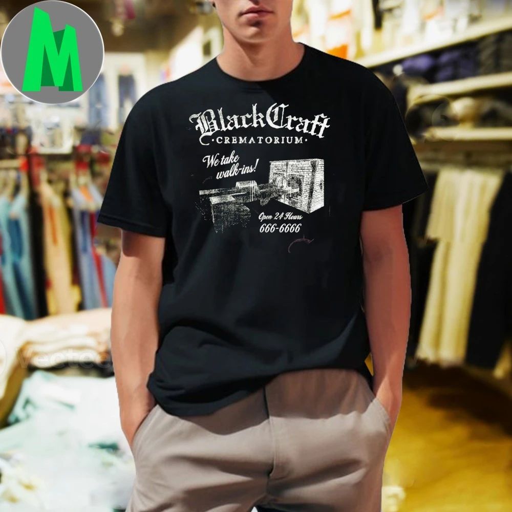 Black Craft Crematorium We Take Walk Ins 2025 - Adult & Kids T-Shirts, Sweatshirts & Hoodies apparel design preview 1