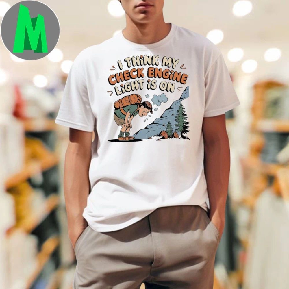 I Think my check enigine light is on - Adult & Kids T-Shirts, Sweatshirts & Hoodies apparel design preview 1