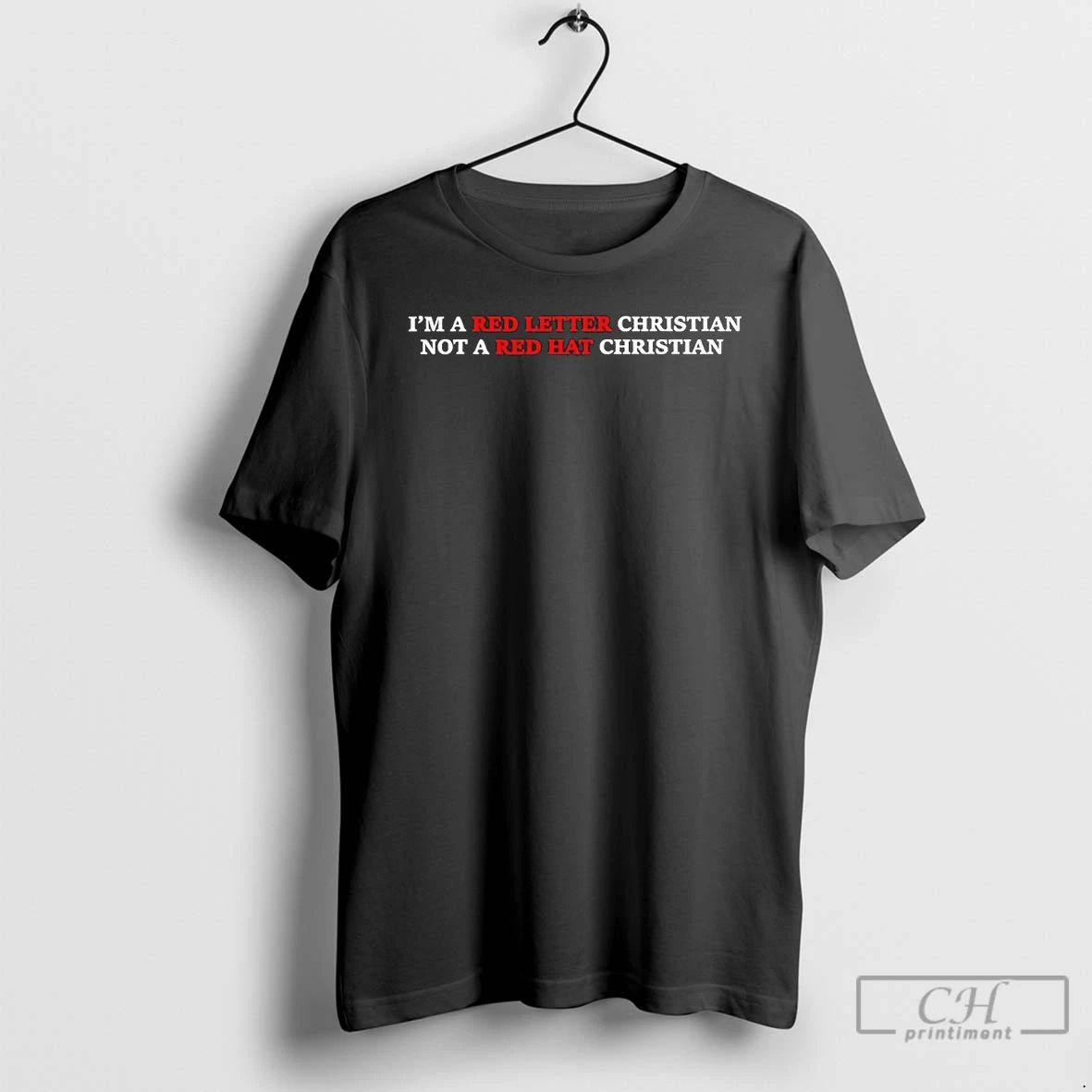 Classic Im A Red Letter Christian Not Hat - Adult & Kids T-Shirts, Sweatshirts & Hoodies apparel design preview 1