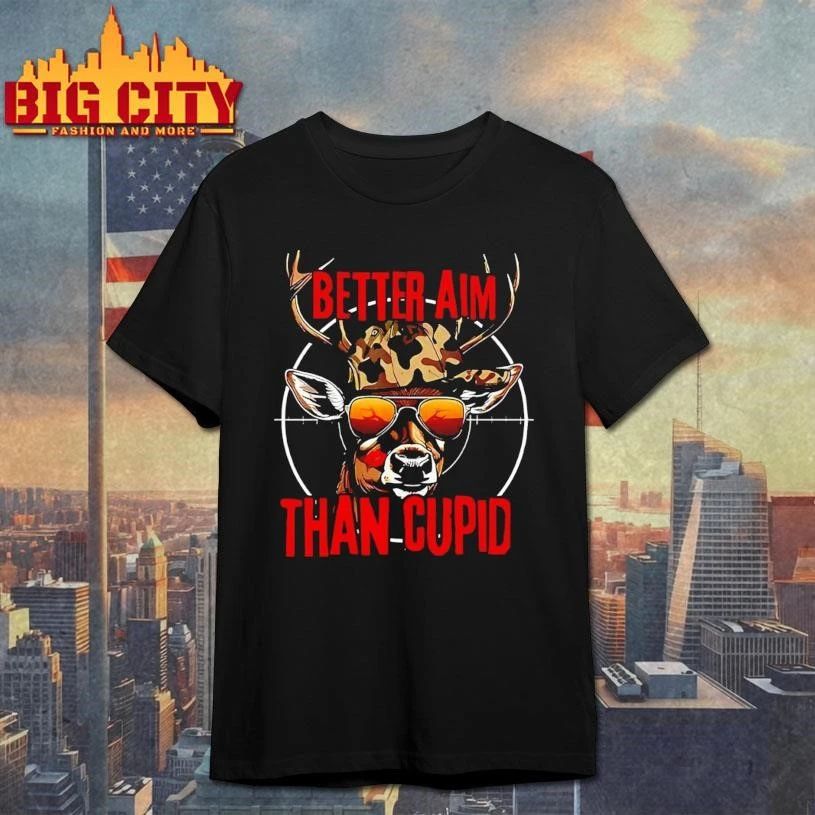Better Aim Than Cupid Hunting - Adult & Kids T-Shirts, Sweatshirts & Hoodies apparel design preview 1