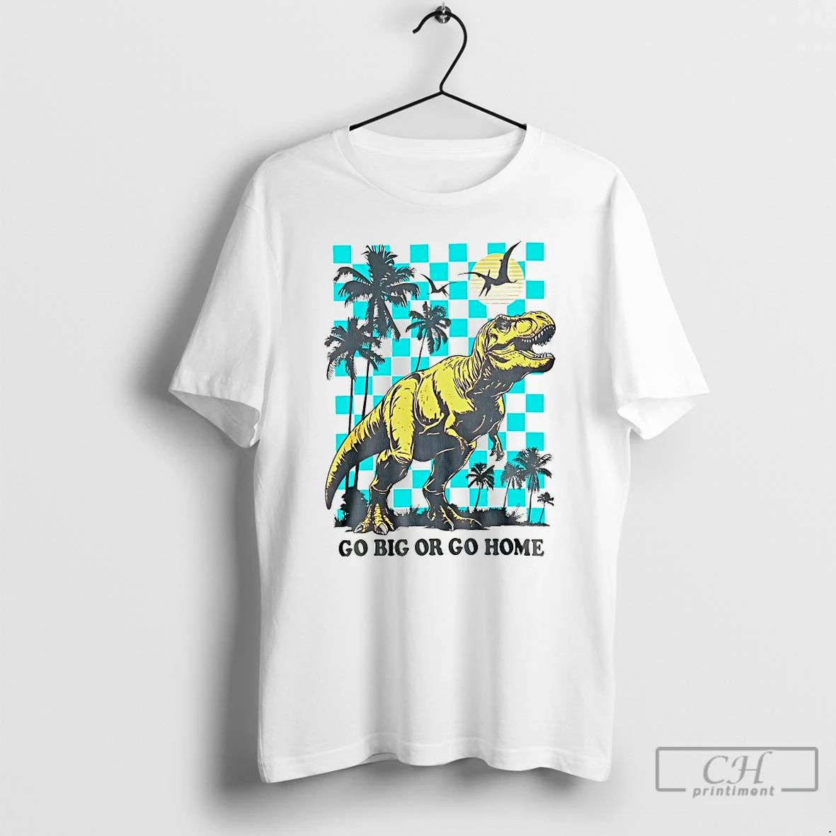 Classic T Rex Go Big Or Home - Adult & Kids T-Shirts, Sweatshirts & Hoodies apparel design preview 1