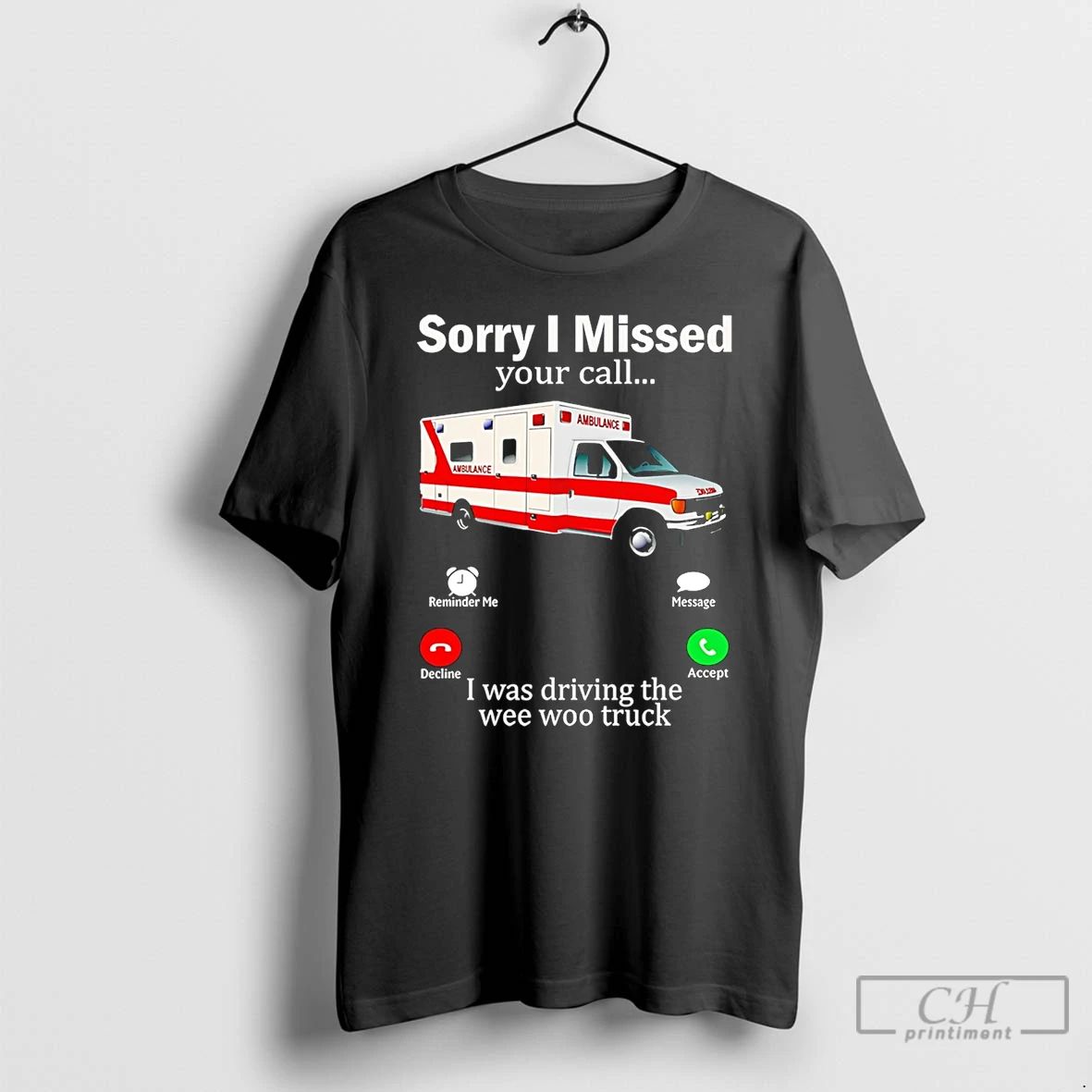 Classic Sorry I Missed Your Call Was Driving The Wee - Adult & Kids T-Shirts, Sweatshirts & Hoodies apparel design preview 1