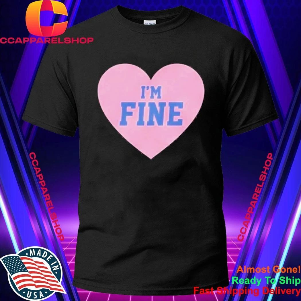 I'm Fine 2026 - Adult & Kids T-Shirts, Sweatshirts & Hoodies apparel design preview 1