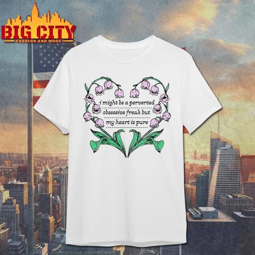 I Might Be A Perverted Obsessive Freak But My Heart - Adult & Kids T-Shirts, Sweatshirts & Hoodies apparel design preview 1