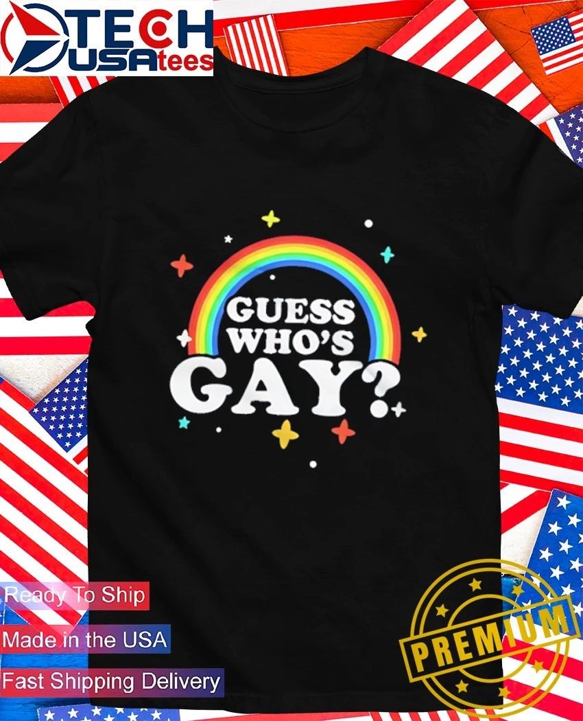 Guess who's gay rainbow - Adult & Kids T-Shirts, Sweatshirts & Hoodies apparel design preview 1