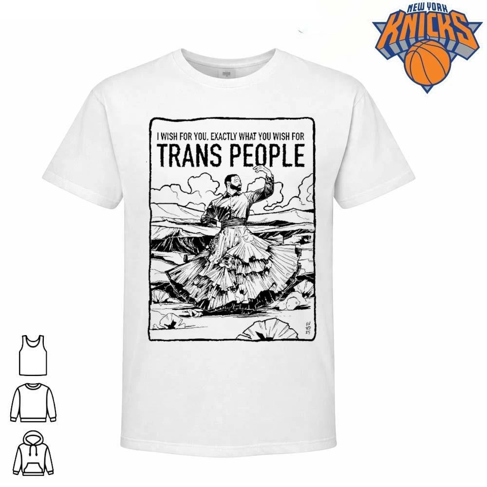 I Wish For You Exactly What Trans People - Adult & Kids T-Shirts, Sweatshirts & Hoodies apparel design preview 1
