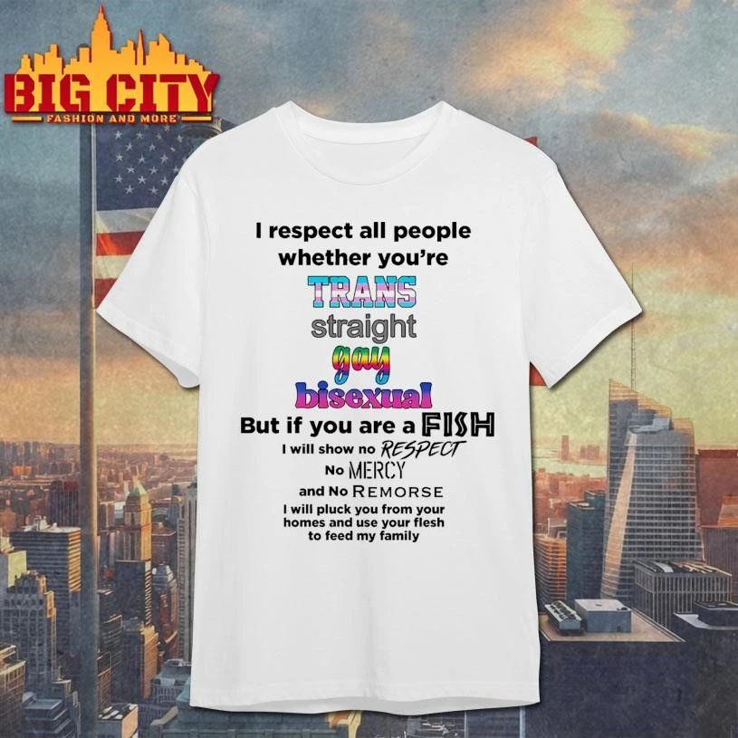 I Respect All People Whether You're Quote - Adult & Kids T-Shirts, Sweatshirts & Hoodies apparel design preview 1