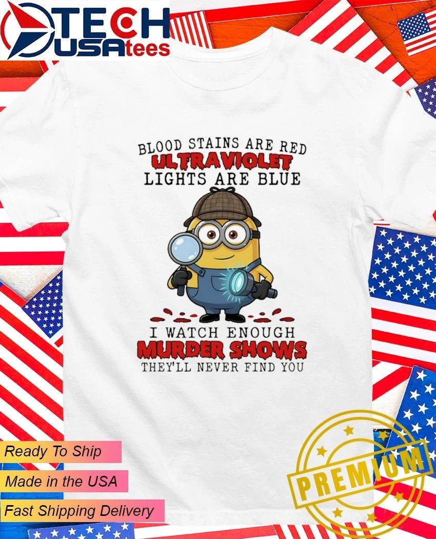 Minion blood stains are red ultraviolet lights blue - Adult & Kids T-Shirts, Sweatshirts & Hoodies apparel design preview 1