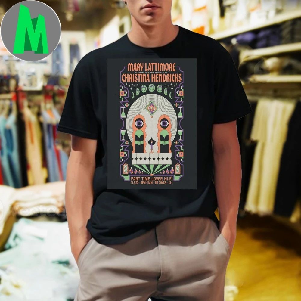 Mary Lattimore And Christina Hendricks Nov 3 2025 - Adult & Kids T-Shirts, Sweatshirts & Hoodies apparel design preview 1