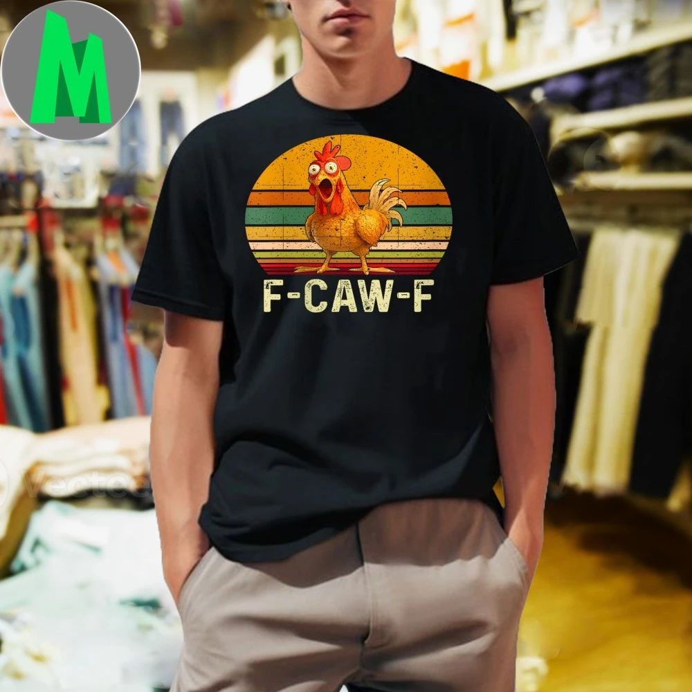 Funny F-Caw-F Chicken - Adult & Kids T-Shirts, Sweatshirts & Hoodies apparel design preview 1