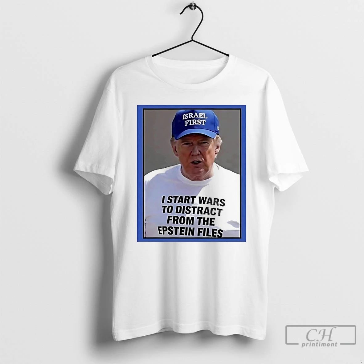 Classic Trump I Start Wars To Distract You Suckers - Adult & Kids T-Shirts, Sweatshirts & Hoodies apparel design preview 1