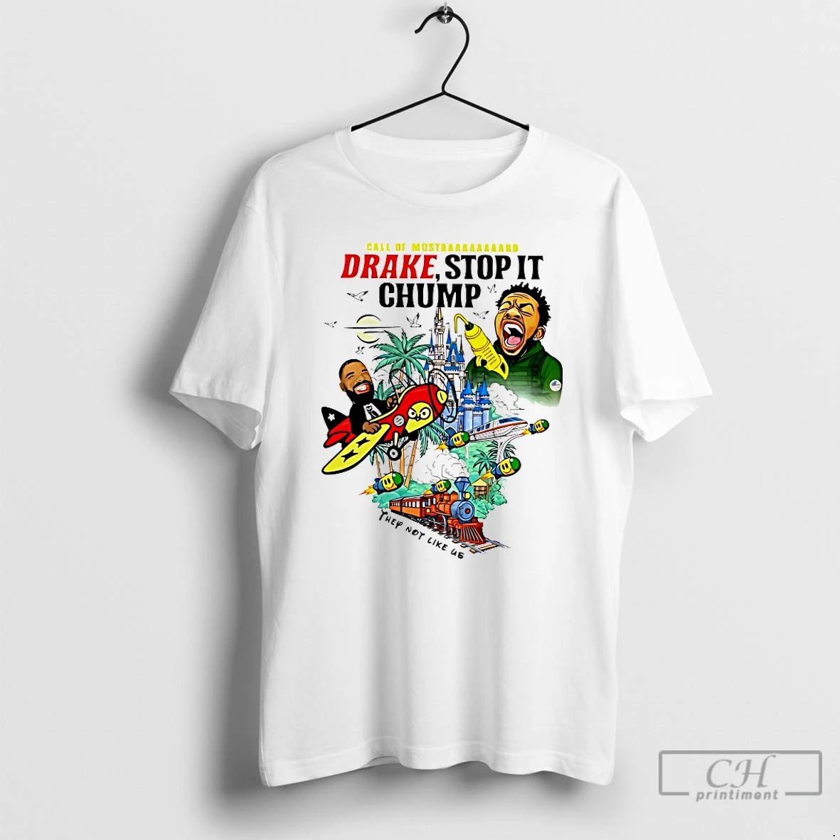 Classic Call Of Mustard Drake Stop It Chump They Not - Adult & Kids T-Shirts, Sweatshirts & Hoodies apparel design preview 1