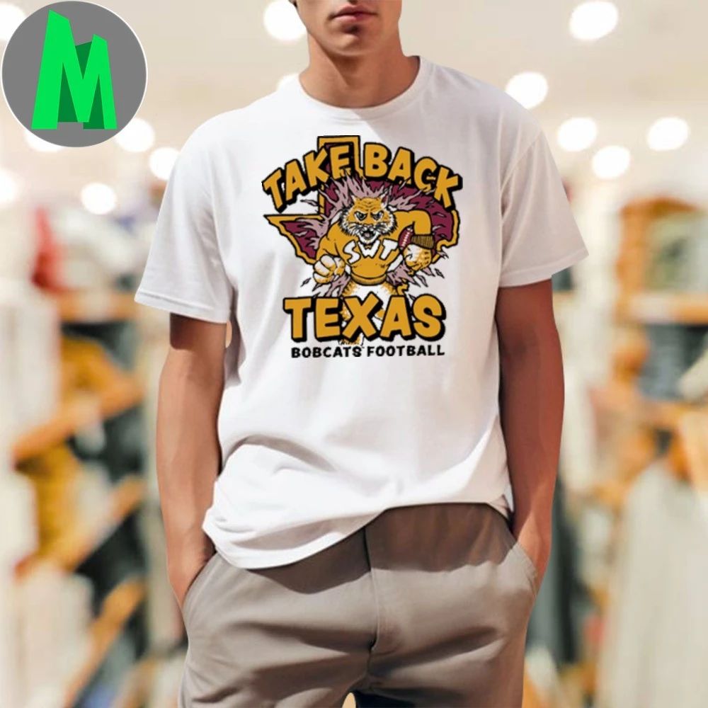 Texas State Bobcats Football Take Back - Adult & Kids T-Shirts, Sweatshirts & Hoodies apparel design preview 1