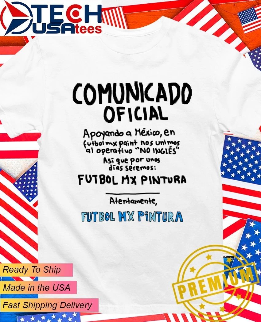 Comunicado Oficial Futbol Mx Pintura - Adult & Kids T-Shirts, Sweatshirts & Hoodies apparel design preview 1