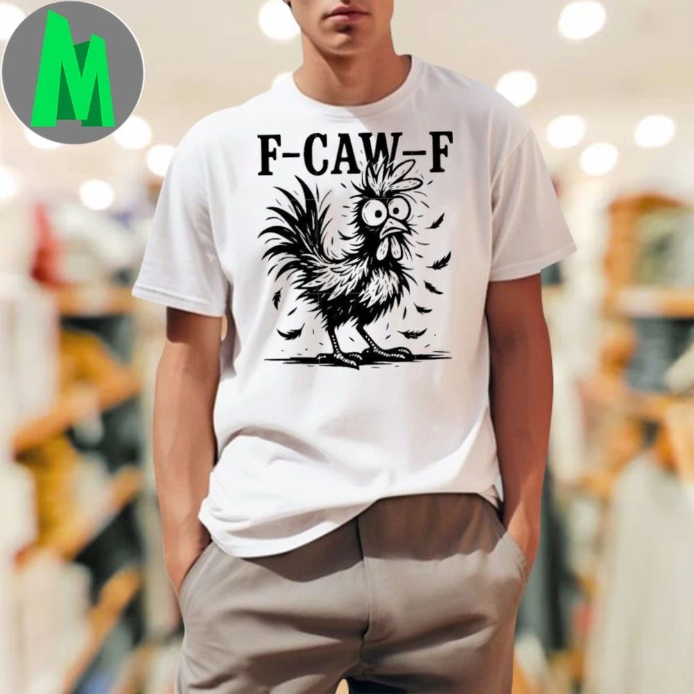 Chicken silly f caw trending meme - Adult & Kids T-Shirts, Sweatshirts & Hoodies apparel design preview 1