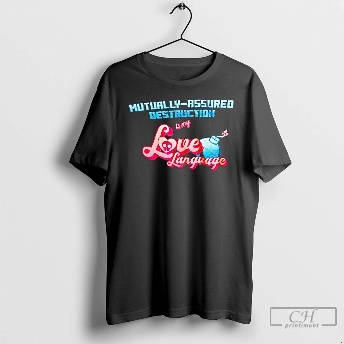 Classic Mutually Assured Destruction Is My Love - Adult & Kids T-Shirts, Sweatshirts & Hoodies apparel design preview 1