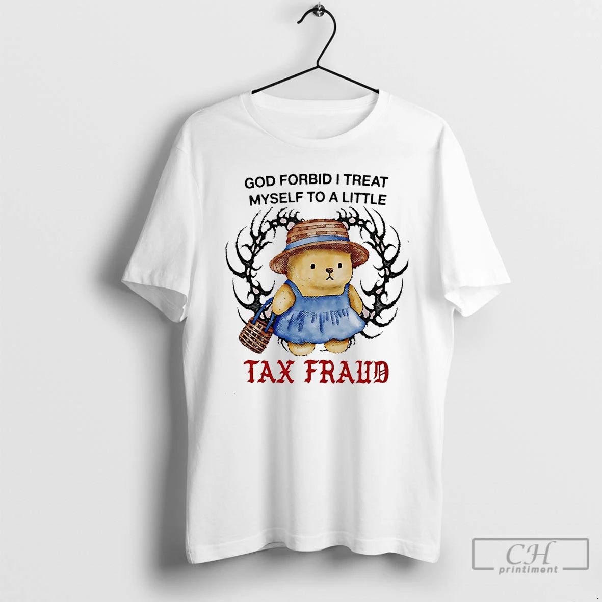 Classic Bear God Forbid I Treat Myself To A Little - Adult & Kids T-Shirts, Sweatshirts & Hoodies apparel design preview 1
